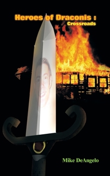 Paperback Heroes of Draconis: Crossroads Book
