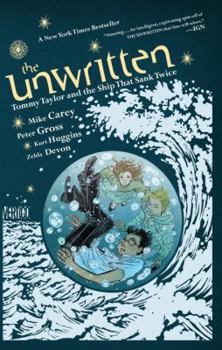 Paperback The Unwritten: Tommy Taylor and the Ship That Sank Twice Book