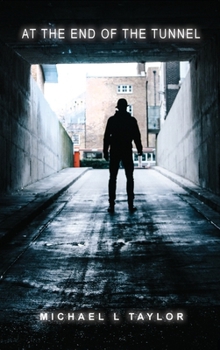 Hardcover At the End of the Tunnel Book