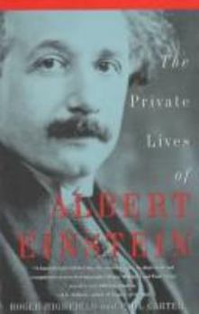 Paperback The Private Lives of Albert Einstein Book