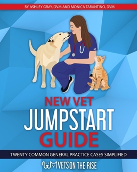 Paperback New Vet Jumpstart Guide: Twenty common general practice cases simplified Book