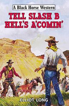 Paperback Tell Slash B Hell's A'Comin' [Large Print] Book