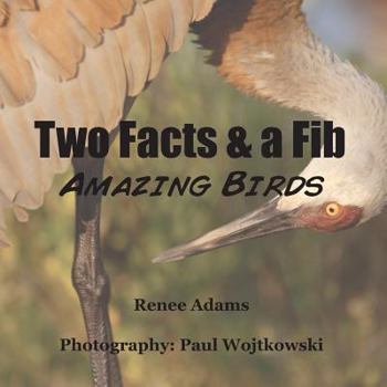 Paperback Two Facts and a Fib: Amazing Birds Book
