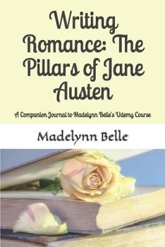 Paperback Writing Romance: The Pillars of Jane Austen: Companion Journal Book