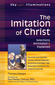 Paperback The Imitation of Christ: Selections Annotated & Explained Book