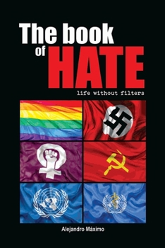 Paperback The book of hate: life without filters Book