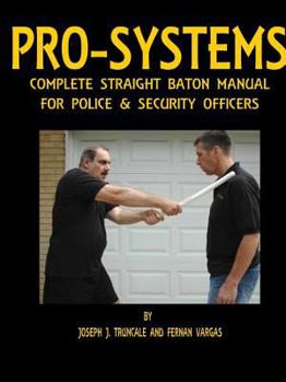 Paperback Pro-Systems Complete Baton Manual Book