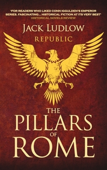 Republic: The Eagle of War (Republic) - Book #1 of the Republic