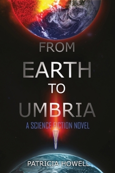 Paperback From Earth to Umbria: A Science Fiction Novel Book