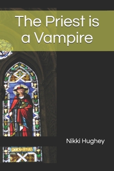 Paperback The Priest is a Vampire Book