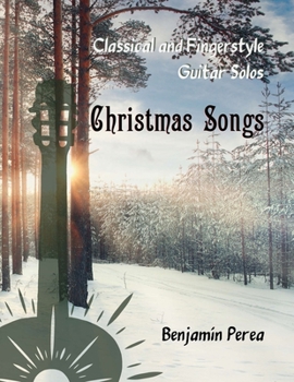 Paperback Classical and Fingerstyle Guitar Solos: Christmas Songs Book
