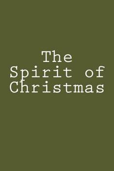 Paperback The Spirit of Christmas: Notebook Book