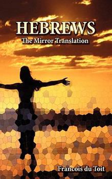 Paperback Hebrews-OE: The Mirror Translation Book