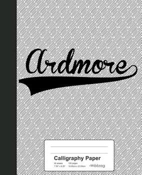 Paperback Calligraphy Paper: ARDMORE Notebook Book