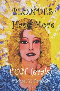 Paperback Blondes Have More Fun(erals) Book