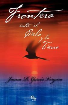 Paperback Frontera Entre El Cielo Y La Tierra [Spanish] Book