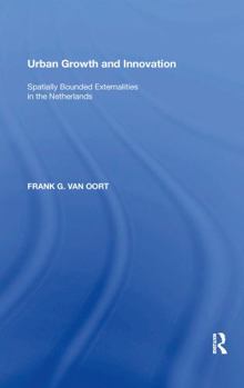 Paperback Urban Growth and Innovation: Spatially Bounded Externalities in the Netherlands Book