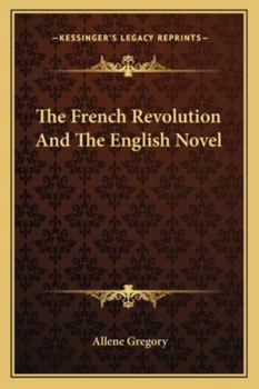 Paperback The French Revolution And The English Novel Book