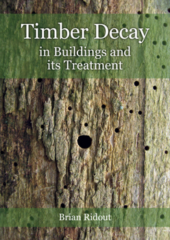 Paperback Timber Decay in Buildings and Its Treatment Book