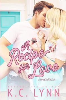 Paperback A recipe for Love: A Sweet Collection Book