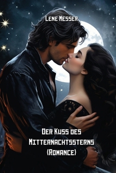 Paperback Der Kuss des Mitternachtssterns (Romance) [German] Book