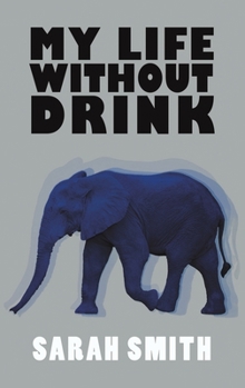 Hardcover My Life Without Drink Book