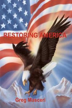 Paperback Restoring America: The Path to Liberty Book