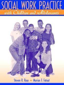 Paperback Social Work Practice with Children and Adolescents Book