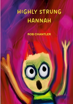 Paperback Highly Strung Hannah - The Play Book