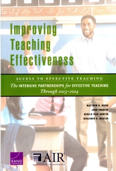 Paperback Improving Teaching Effectiveness: Access to Effective Teaching: The Intensive Partnerships for Effective Teaching Through 2013-2014 Book