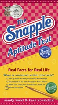 Paperback The Snapple Aptitude Test: Real Facts for Real Life Book