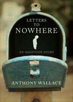 Paperback Letters to Nowhere: An Adoption Story Book