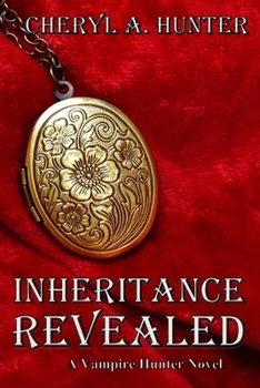 Paperback Inheritance Revealed: A Vampire Hunter Novel Book
