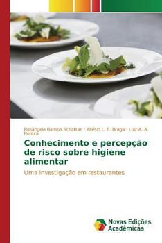 Paperback Conhecimento e percepção de risco sobre higiene alimentar [Portuguese] Book