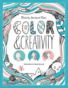 Paperback Perfectly Awkward Tales: Color & Creativity Book