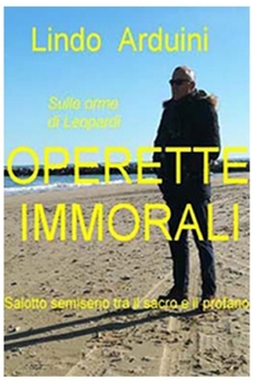 Paperback Operette Immorali: Salotto semiserio tra il sacro e il profano [Italian] Book