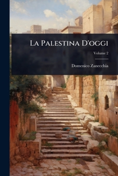 Paperback La Palestina D'oggi [Italian] Book
