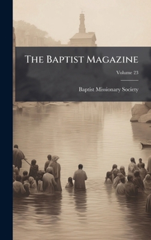 Hardcover The Baptist Magazine Book