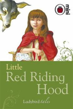 Little Red Riding Hood - Book #2.7 of the Ladybird – Well Loved Tales Series 606D