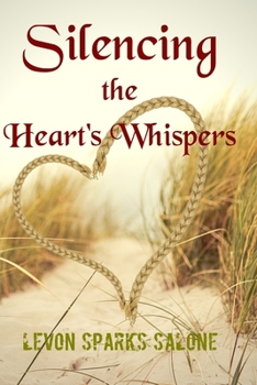 Paperback Silencing the Heart's Whispers: The Chilllings Series, Book 5 Book