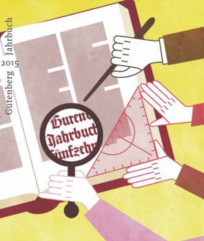 Hardcover Gutenberg-Jahrbuch 90 (2015): Im Auftrag Der Gutenberg-Gesellschaft [German] Book