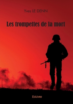 Paperback Les trompettes de la mort [French] Book
