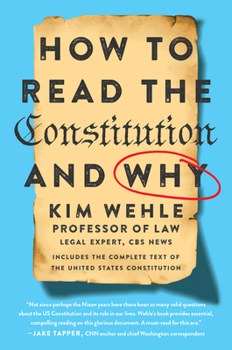 Paperback How to Read the Constitution--And Why Book