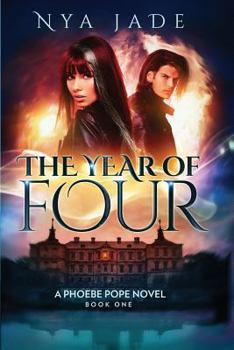 Paperback The Year of Four: A Phoebe Pope Novel Book
