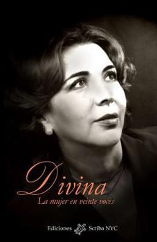 Paperback Divina: La mujer en veinte voces [Spanish] Book