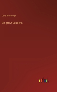 Hardcover Die große Gauklerin [German] Book