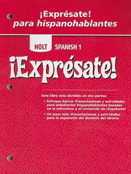 Paperback Holt Spanish 1 !Expresate! Para Hispanohablantes [Spanish] Book