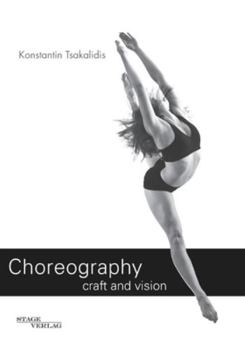 Paperback Choreography craft and vision Book