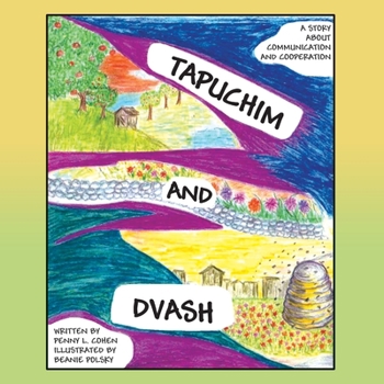 Paperback Tapuchim And Dvash: A Story About Communication and Cooperation Book