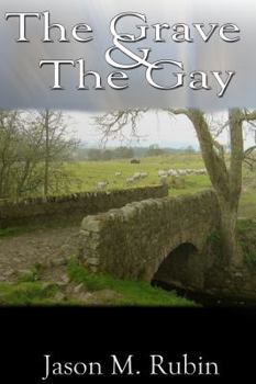 Paperback The Grave and the Gay Book